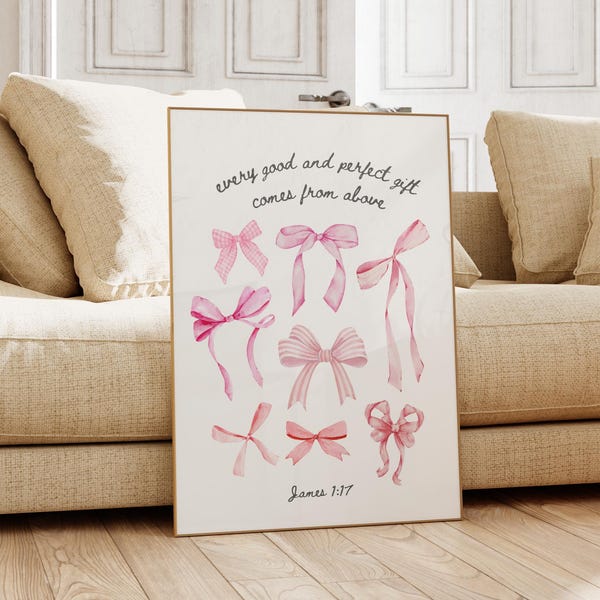 James 1:17 Scripture Print, Coquette Pink Bows (Digital Download)