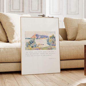Psalm 46:10 Be Still and Know, Landscape Wall Art, Impressionism Bible Print, Calming Bible Verse Poster, Encouraging Christian Wall Art