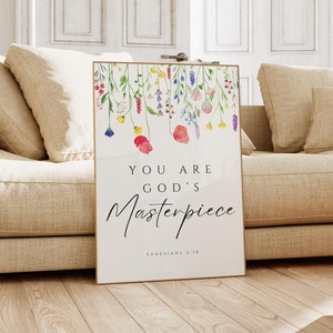 Ephesians 2:10, You are God&#39;s Masterpiece, Bible Verse Wall Art, Scripture Print, Floral Wall art, Christian Wall Art, Scripture Wall Art