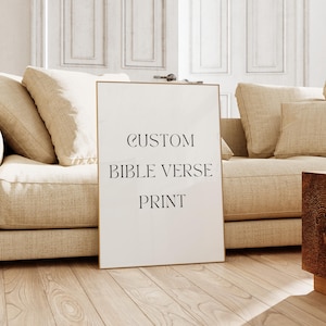 Custom Design Scripture Print, Bible Verse Printable, Custom Bible Verse Scripture Wall Art, Custom Print, Custom Printable, Custom Wall Art