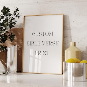 Custom Bible Verse Printable, Christian Scripture Wall Art (Digital Download)