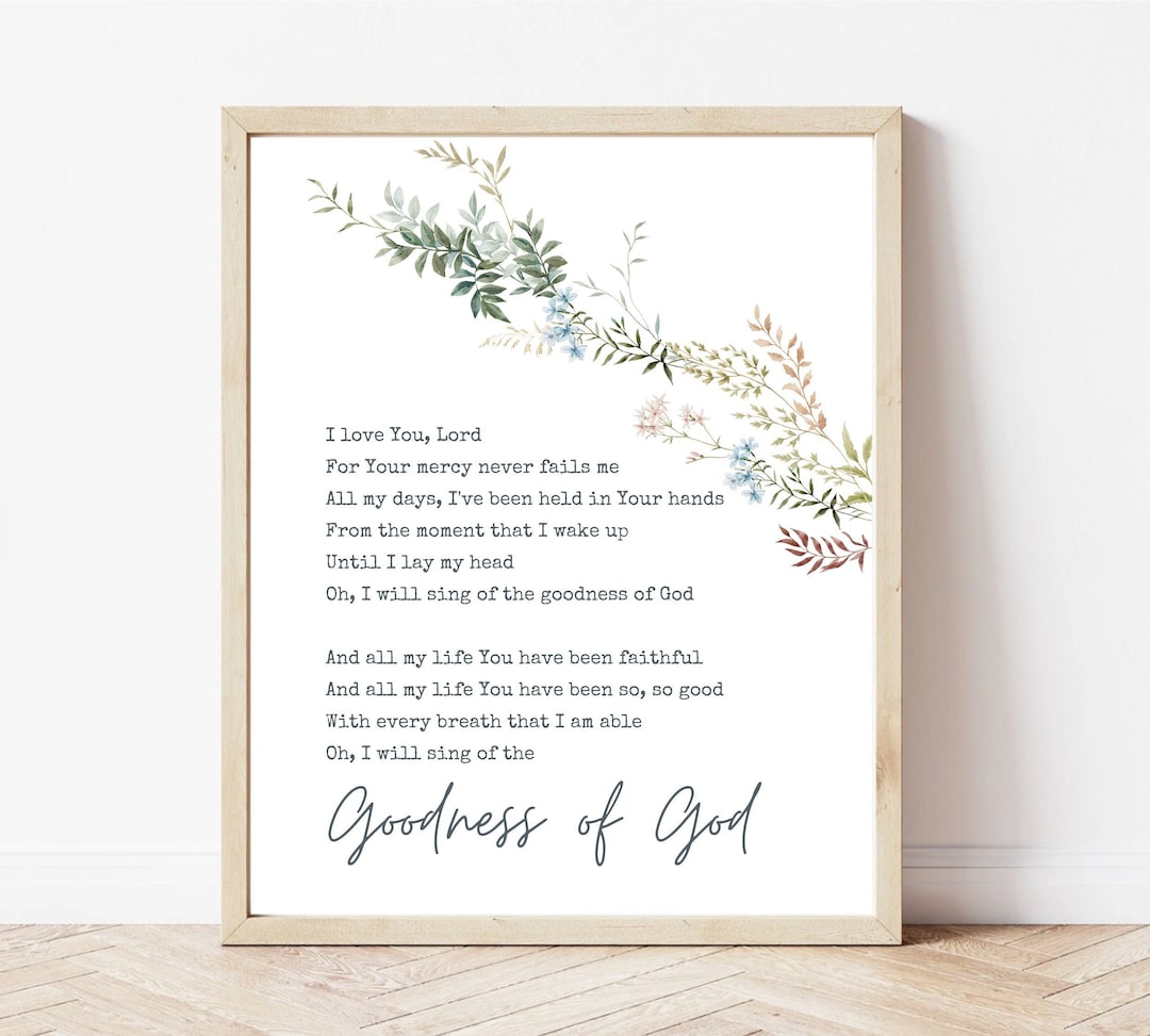 Goodness of God Lyric Printable Christian Wall Decor Praise Song Goodness of God Lyric Printable Christian Wall Decor Praise Song