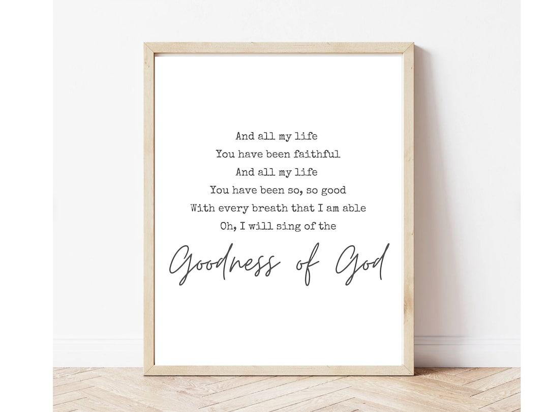 Goodness of God Lyric Printable Christian Wall Decor Praise Song Goodness of God Lyric Printable Christian Wall Decor Praise Song