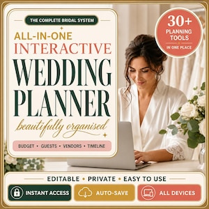 May include: A digital wedding planner interface featuring the text THE COMPLETE BRIDAL SYSTEM ALL-IN-ONE INTERACTIVE WEDDING PLANNER beautifully organised. Includes sections for BUDGET, GUESTS, VENDORS, TIMELINE, and labels for INSTANT ACCESS, AUTO-SAVE, and ALL DEVICES.