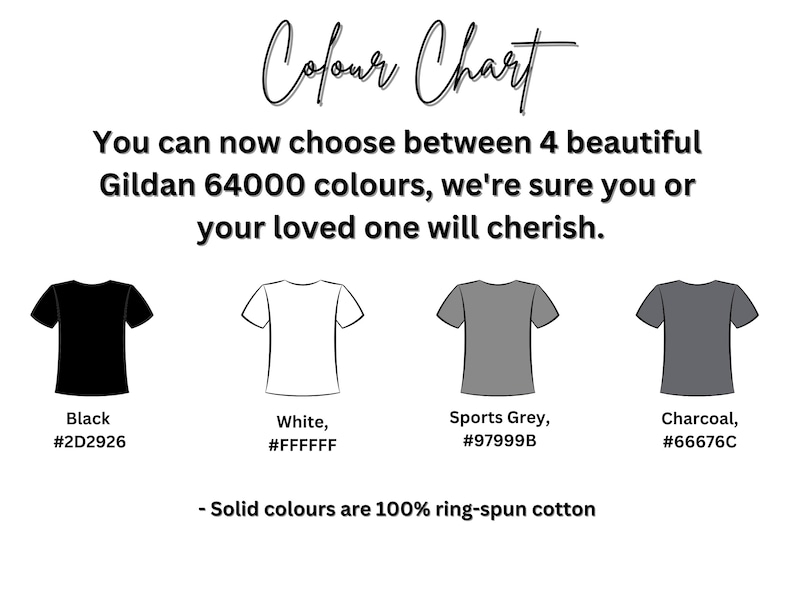 May include: Color chart for Gildan 64000 t-shirts showing four different colors: black, white, sports grey, and charcoal. Each color is represented by a t-shirt illustration and a hex code.
