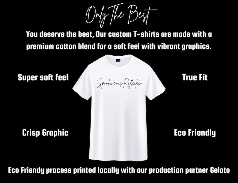 May include: White t-shirt with the text "Spontaneous Reflection" printed in black. The t-shirt is made with a premium cotton blend for a soft feel and vibrant graphics. It is eco-friendly and true to size.