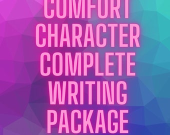 Comfort Character Roleplay Experience Writing Package