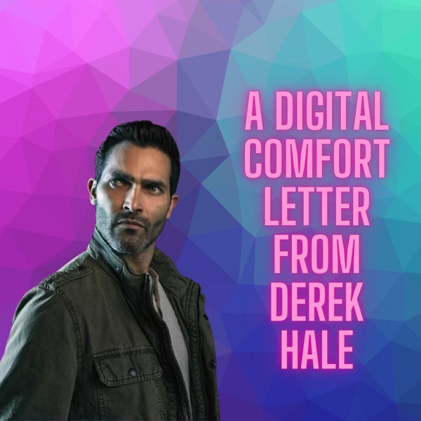 Derek Hale Teen Wolf Roleplay Comfort Letter A Digital Email from Derek Hale Plus Extra Gift!!