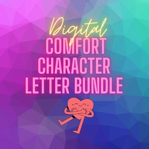 May include: Digital Comfort Character Letter Bundle text in pink and yellow on a geometric background of purple, blue, and pink. A cartoon heart character with arms and legs is hugging itself.