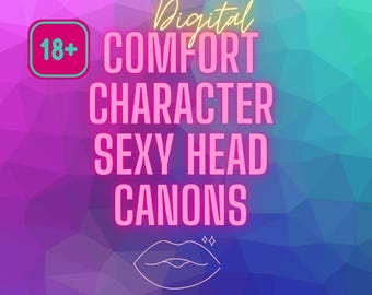 Comfort Character Yumeship Spicy Head Canons