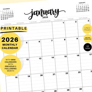 May include: A printable 2026 monthly calendar with lined pages. The calendar features the month of January in a stylish script font. Includes mini calendars for the previous and following months. Available for instant download in US Letter size.