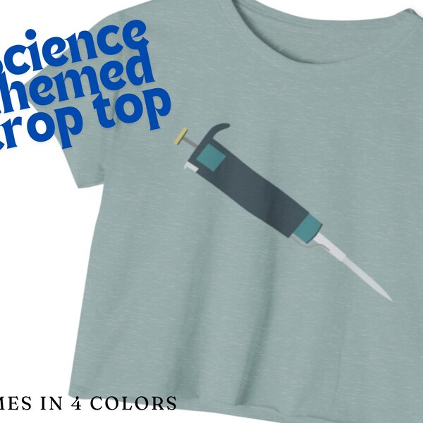 Science themed Crop Top | Women in STEM shirt | Graduation gift for chemistry, biology, and genetics majors