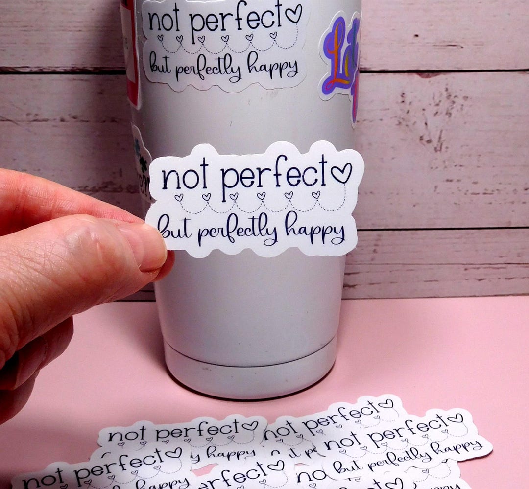Not Perfect, but Perfectly Happy Sticker | Durable Vinyl for Laptop ...