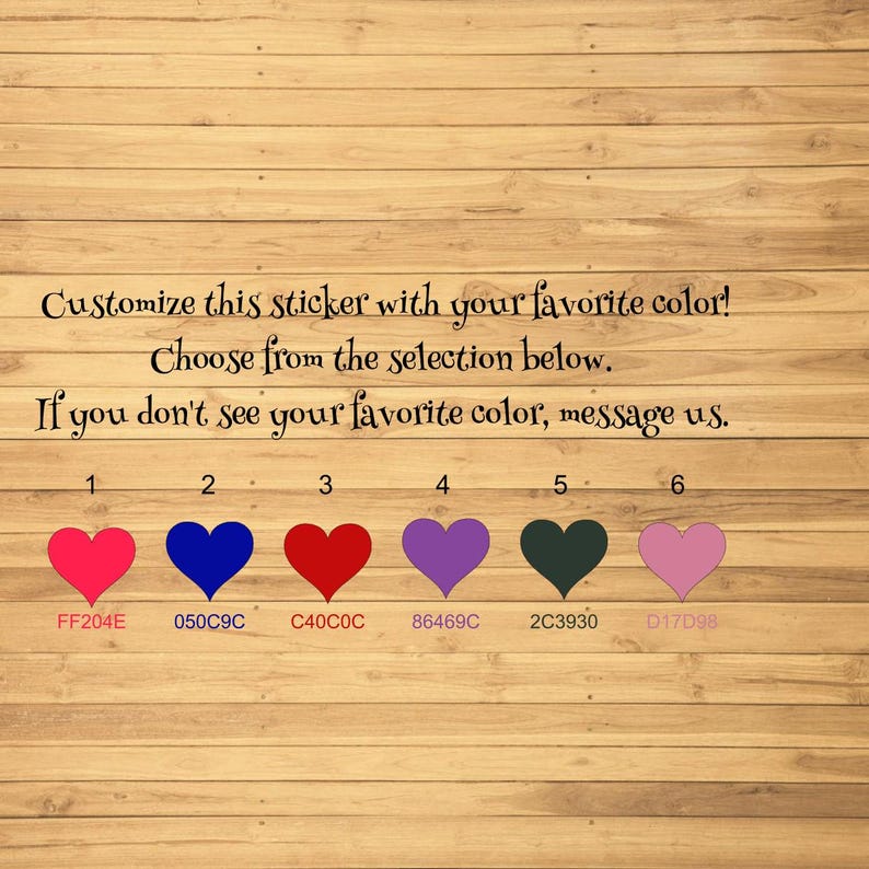 May include: Six heart-shaped color swatches on a wood background. The colors are: pink, blue, red, purple, dark green, and light pink. The hex codes for each color are listed below the swatches.
