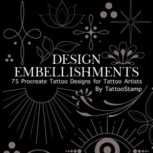 以下が含まれることがあります： タトゥーアーティスト向けの75のタトゥーデザインの装飾を、白黒のデジタルイラストで表現しています。デザインには、さまざまな幾何学模様、花、その他の装飾的な要素が含まれています。画像には、「DESIGN EMBLLISHMENTS 75 Procreate Tattoo Designs for Tattoo Artists By TattooStamp」というテキストが含まれています。