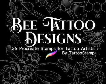Puede incluir: Fondo negro con dibujos lineales blancos de abejas, flores y formas de panal. El texto "BEE TATTOO DESIGNS" se muestra en una fuente decorativa. Debajo del título, se lee "25 Procreate Stamps for Tattoo Artists By TattooStamp".