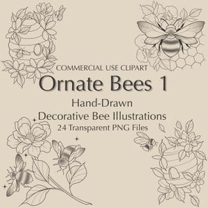 May include: Hand-drawn decorative bee illustrations in black and white. The image includes ornate bees, beehives, flowers, and the text "Ornate Bees 1". The clipart is for commercial use and includes 24 transparent PNG files.