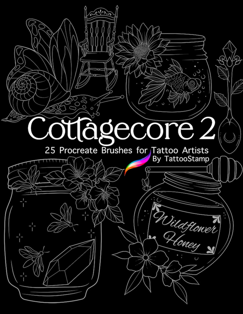 May include: A set of 25 Procreate brushes for tattoo artists, featuring cottagecore-themed designs. The brushes include images of a rocking chair, a jar with a goldfish, a crystal, a jar with wildflowers and honey, and a snail. The text "Cottagecore 2" and "Wildflower Honey" are included in the image.