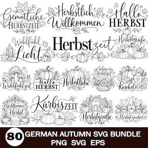 Könnte beinhalten: Eine Sammlung von schwarz-weißen digitalen Designs mit herbstlicher Typografie und Illustrationen wie Kürbissen, Blättern, Pilzen, Häusern und Gnomen. Der Text enthält Phrasen wie Gemütliche Herbstzeit, Herbstzauber und Kürbiszeit. Der untere Text lautet 80 GERMAN AUTUMN SVG BUNDLE PNG SVG EPS.