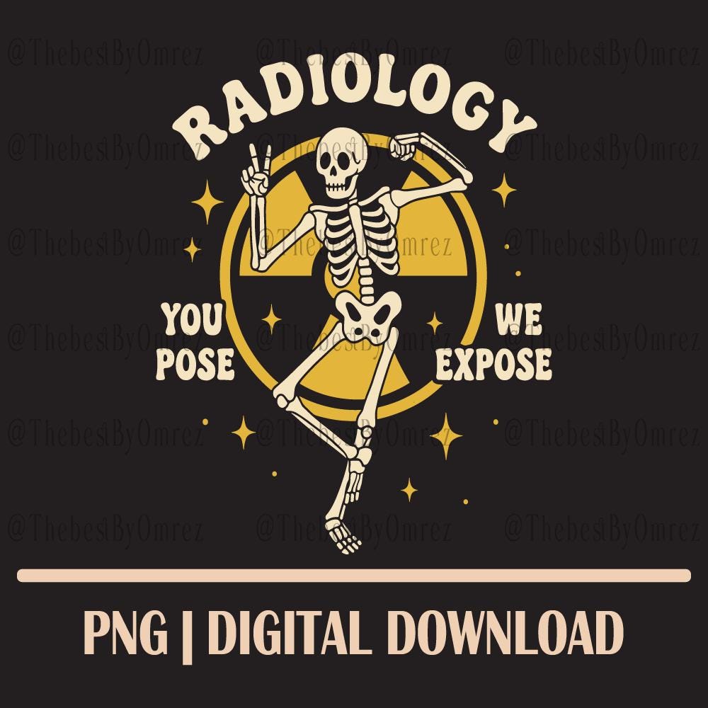 Funny Radiology Skeleton PNG: Rad Tech Gift (digital Download) - Etsy