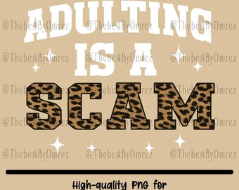 Adulting Is a Scam PNG, Leopard Print