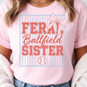 Feral Ballfield Sister PNG, Softball Mom Design, Baseball Tournament Clipart (Digital Download)
