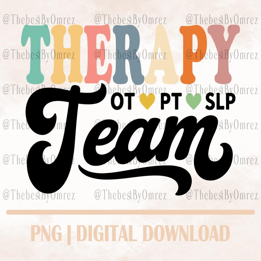 Therapy Team Png, SLP OT PT Rehab Design (digital Download) - Etsy