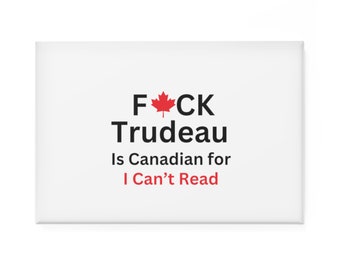 F. Trudeau ist Kanadier für „I Can't Read on“-Knopfmagnet, rechteckig, 1 Stück
