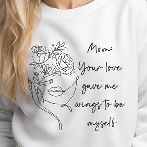 Mamma mi hai dato le ali – Design per maglietta per la festa della mamma consapevole, citazione stampabile per sublimazione SVG Cricut Maker Silhouette Cameo 4