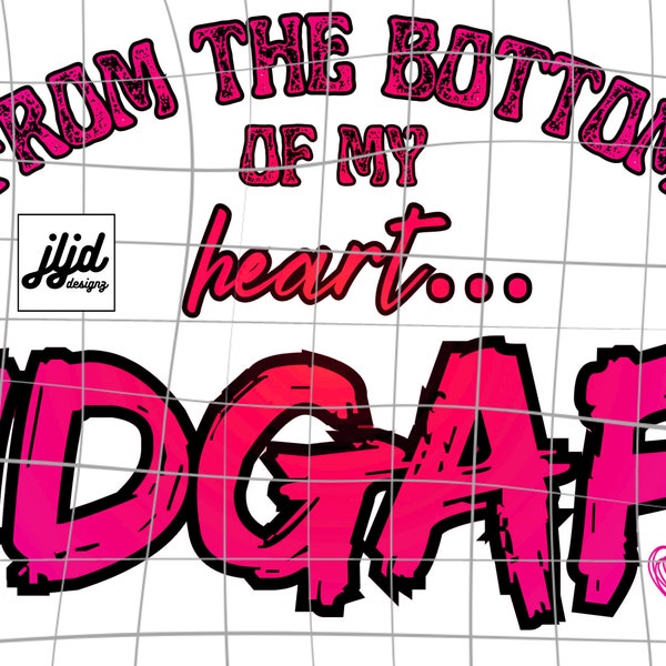 Sublimation or DTF ready to press heat transfer print From the Bottom of my Heart IDGAF attitude vinyl iron on design