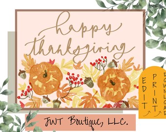 May include: A digital illustration of a Thanksgiving greeting card with the text "happy thanksgiving" in a handwritten font. The background is a light pink with a pattern of fall leaves, pumpkins, and berries. The text "JWT Boutique, LLC." is at the bottom of the card.