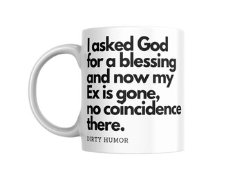 Funny Gag Gift Coffee Mug - My Ex is Gone - Handmade Ceramic