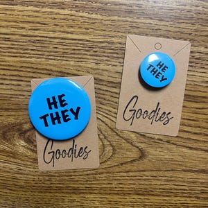 Buttons Custom Pronoun Pin-Back Buttons / He Him / She Her / They Them Button Pins
