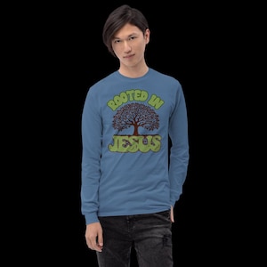 Rooted in Jesus&quot; Long Sleeve Shirt, Christian Apparel, Christian Attire