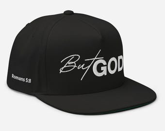 But GOD Snapback Flat Bill Cap, ROMANS 5:8 Cap, Christian wear, Christian attire