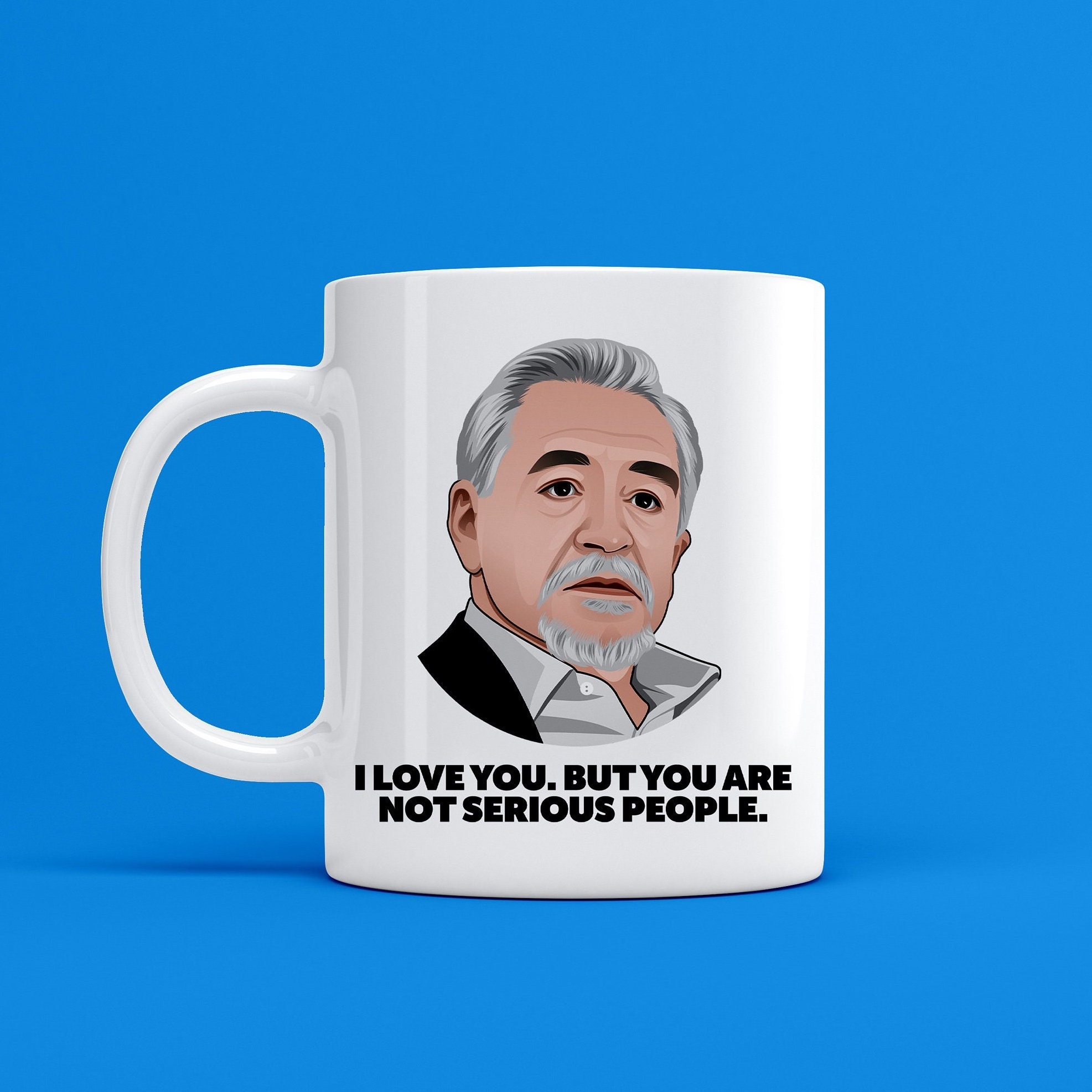 Logan Roy Quote Ceramic Mug Cup 11oz Succession TV Series Women's Day Gift Present for Him Her Funny Birthday
