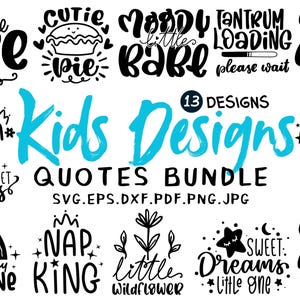 Kids Design SVG Bundle,Children Quotes Svg,Funny Kids Quote design,Kids Svg, Cricut Svg, Silhouette Svg, Shirt Sublimation,withe a free gift