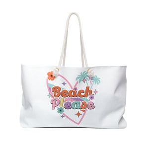 Beach Bag, Beach Please Tote, Weekender Beach Bag, Beach Tote, Totes, Beach