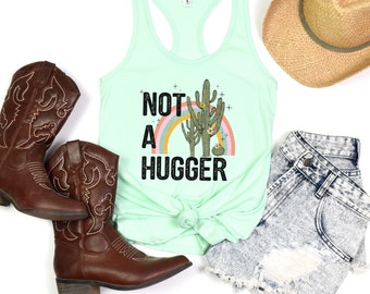 Funny snarky tank top, perfect gift for anti-social cactus lovers. Tank with saying "Not a hugger". Gift idea for introverts and solitary