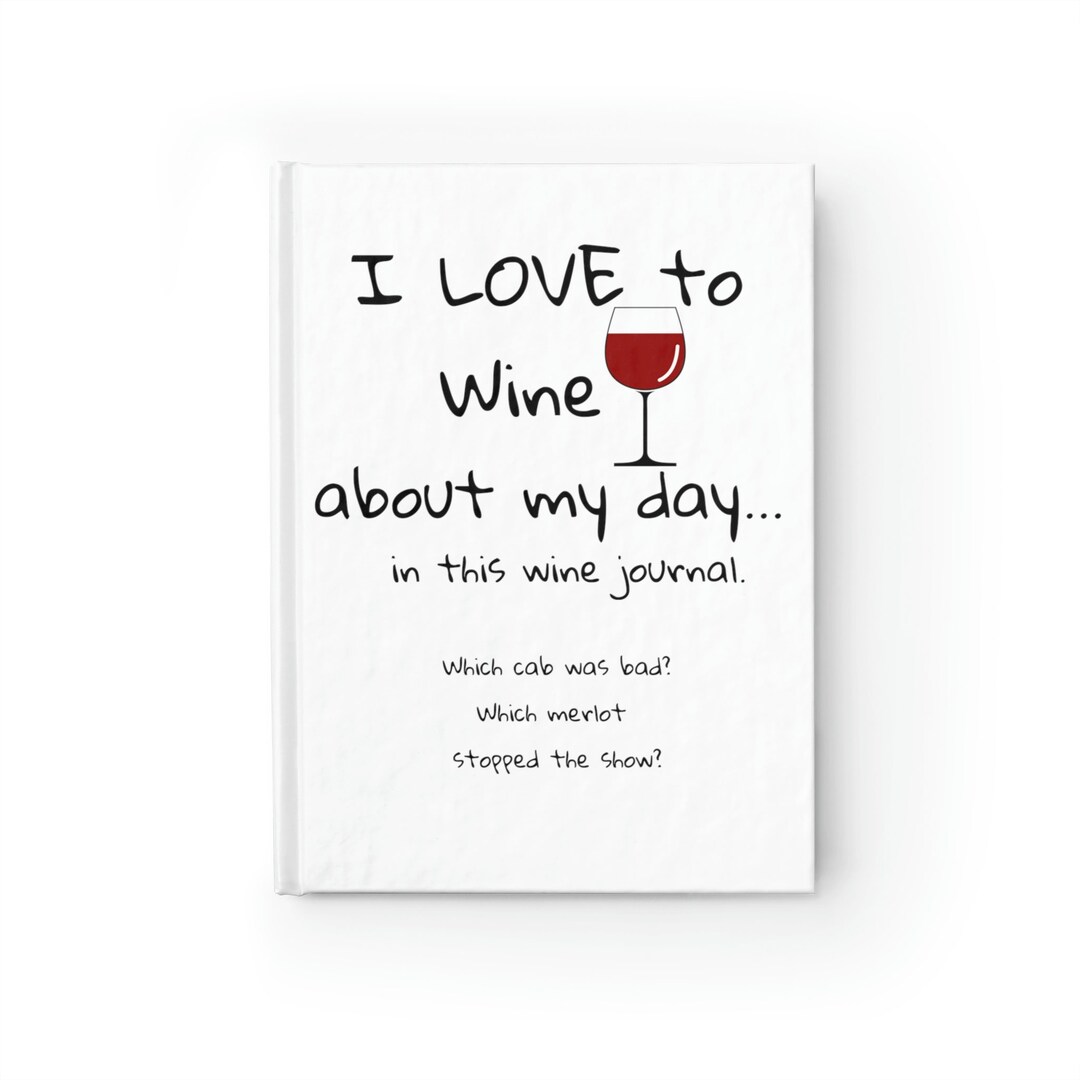 Journal for Wine Lover Gift for Wine Lover Diary for Wine Etsy