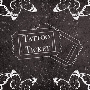 Tattoo ticket