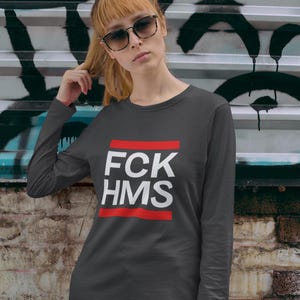 FCK HMS Unisex Long Sleeve Tee