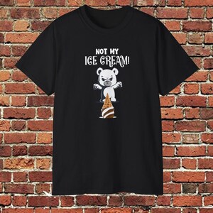 Not My Ice Cream T-Shirt