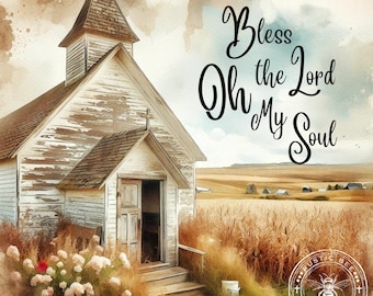 2 vierkante meter inspirerende Bless the Lord Oh My Soul-kerk 8 x 8" downloadbare afdrukbare