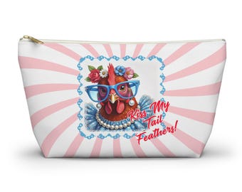 Accessory Pouch: Kiss My Tail Feathers! Dressed Up Red Hen Swirl Design