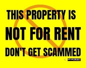 This Property Is Not for Rent Sign Printable Rental Scam Warning Prevent Fake Rental Listings Landlord Property Manager Safety Sign