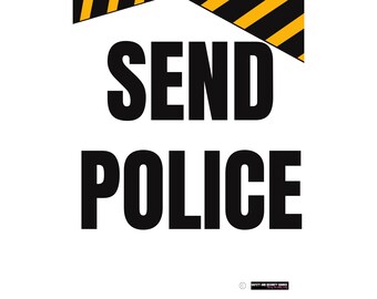 Send Police Digital Warning Sign, White