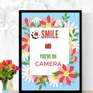 Smile You&#39;re on Camera Warning Sign