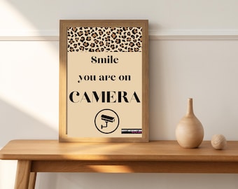 Smile You Are on Camera Sign