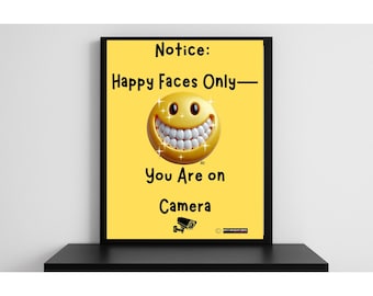 Smile You Are on Camera Digital Warning Sign, Notice Happy Faces